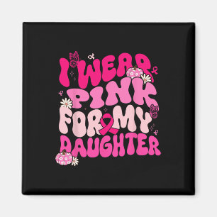 Groovy ich trage Rosa für meinen Nachwuchs Brustkr Magnet