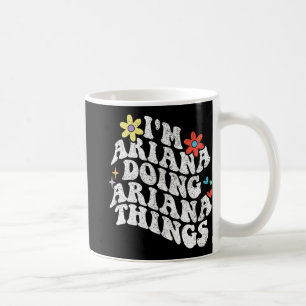 Groovy Im Ariana Doing Ariana Things Funny Mthers Kaffeetasse