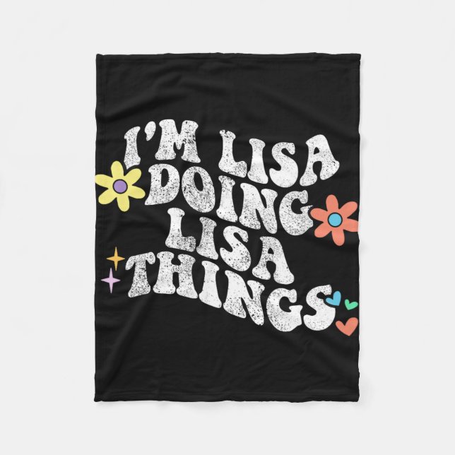 Groovy Im Lisa Doing Lisa Things Funny Mother's Da Fleecedecke (Vorderseite)
