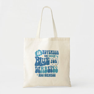 Groovy im November tragen wir Blau Diabetes-Bewuss Tragetasche