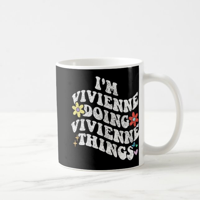 Groovy Im Vivienne Doing Vivienne Things Funny Kaffeetasse (Rechts)