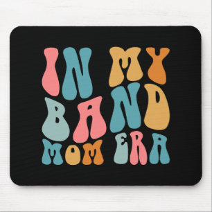 Groovy in meiner Band-Mom-Epoche Lustige Musik Mam Mousepad