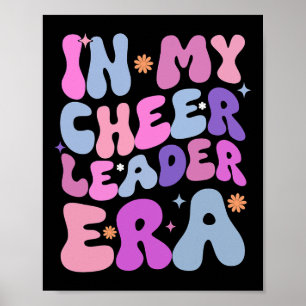Groovy in meiner Cheerleader-Ära Cheerleader Cheer Poster
