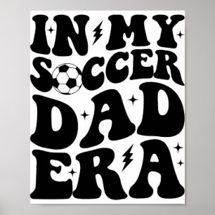 Groovy in meiner Fußball-Vater-Ära Poster