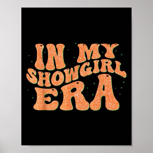 Groovy in meiner Showgirl-Ära für Männer Frauen Ki Poster (Vorne)