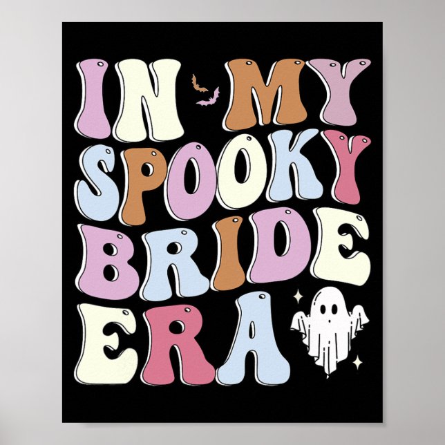 Groovy in meiner Spooky-Bride-Ära Poster (Vorne)