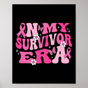 Groovy in meiner Überlebenszeit Ära Pink Ribbon Br Poster