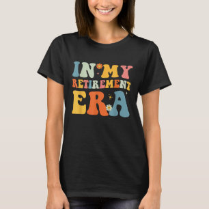 Groovy in My Pension Era Funny Remüde 2025 T-Shirt