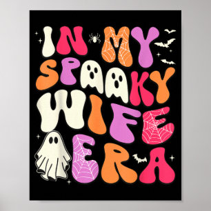 Groovy in Spooky Wife Era Halloween-Party Lustig Poster