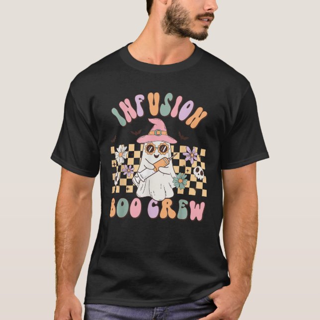 Groovy Infusion Nurse Boo Crew Nurse Hallowe T-Shirt (Vorderseite)