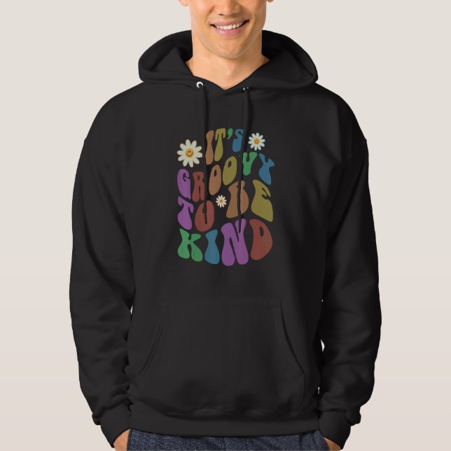 Groovy IT'S GROOVY TO BE KIND Retro Anti Bullying  Hoodie (Vorderseite)