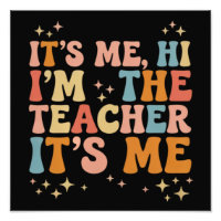 Groovy its me Hi Im Teacher It's Me School