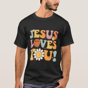 Groovy Jesus Lieben, die du Kinder Kinder religiös T-Shirt