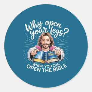 Groovy Jesus, warum deine Beine öffnen, wenn du öf Runder Aufkleber