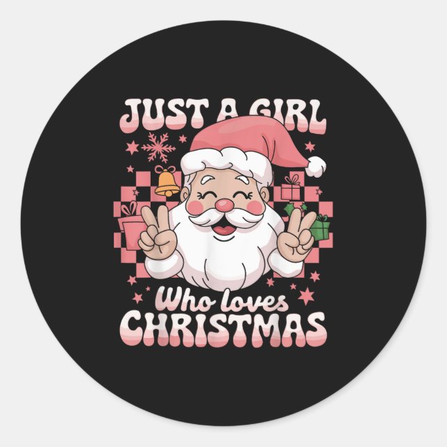Groovy Just A Girl, die Weihnachten Weihnachten We Runder Aufkleber (Vorderseite)