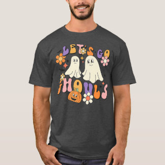 Groovy Let's Go Ghouls Floral Niedlich Ghost Hippi T-Shirt