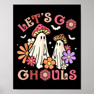 Groovy Let's Go Ghouls Halloween Ghost Outfit für Poster
