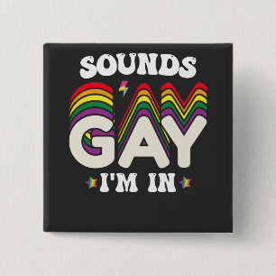 Groovy LGBT Pride Sounds Gay Im Button