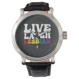 Groovy Live Laugh Lesbian LGBT Pride Armbanduhr