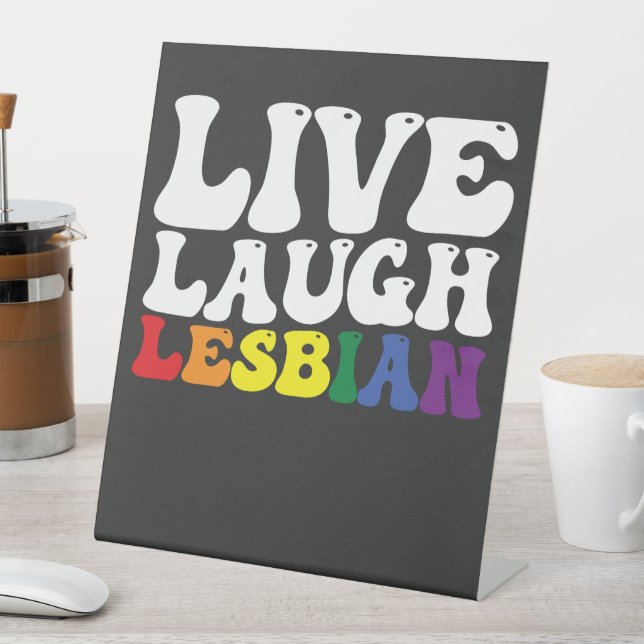 Groovy Live Laugh Lesbian LGBT Pride Sockelschild (In Situ)