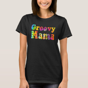 Groovy Mama  Für Frauen Old School Hippie Mama T-Shirt