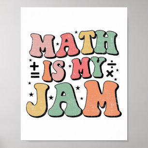 Groovy Math Is My Jam Erster Tag Ck Zur Schule Mat Poster