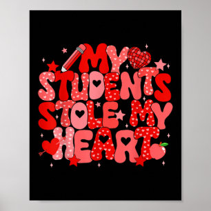 Groovy Meine Schüler haben mir den Herz-Valentinst Poster