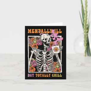 Groovy Mentally Ill, aber Totally Chill Halloween  Karte