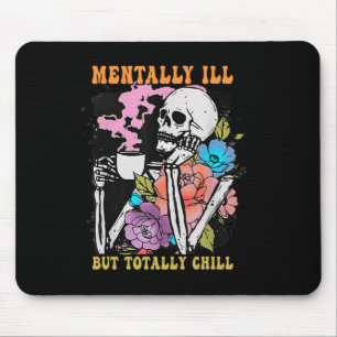 Groovy Mentally Ill, aber Totally Chill Halloween  Mousepad