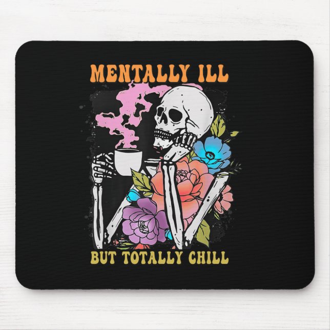 Groovy Mentally Ill, aber Totally Chill Halloween  Mousepad (Vorne)