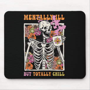 Groovy Mentally Ill, aber Totally Chill Halloween Mousepad