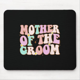 Groovy Mother of the Groom Polterabend Mama von Mousepad