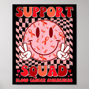 Groovy Motivations-Unterstützungsteam Blutkrebs-Be Poster