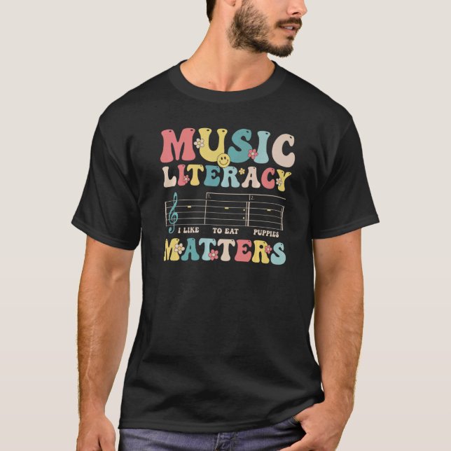 Groovy Music Literacy Matters I Like to Eat Puppie T-Shirt (Vorderseite)