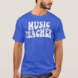 Groovy Music Teacher Team Shirt Lehrer zurück zu S