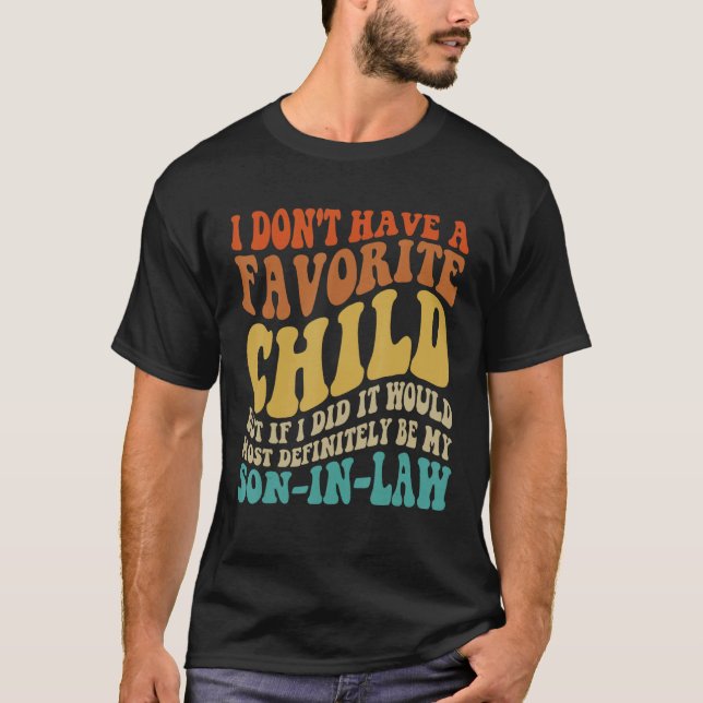 Groovy My Favorite Child  Most Definitely My Son I T-Shirt (Vorderseite)