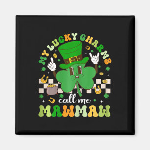 Groovy My Lucky Charms nennen mich Mawmaw St Patri Magnet