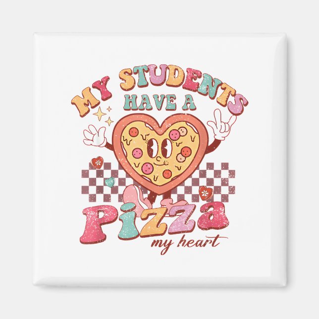 Groovy My Students Have Zza Of My Heart Teacher Va Magnet (Vorne)