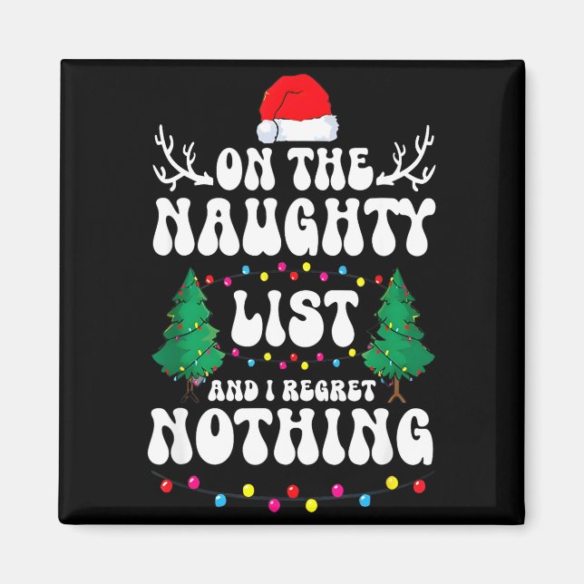 Groovy Naughty List Christmas Xmas Santa Mens Wome Magnet (Vorne)