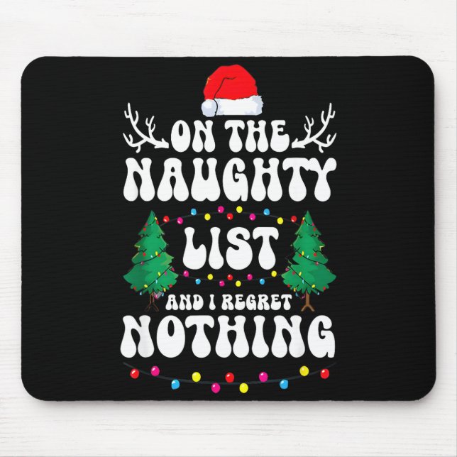 Groovy Naughty List Christmas Xmas Santa Mens Wome Mousepad (Vorne)