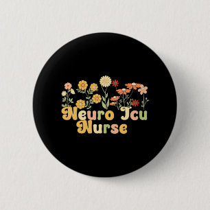 Groovy Neuro ICU Nurse Blume Neuro ICU Nursing Button