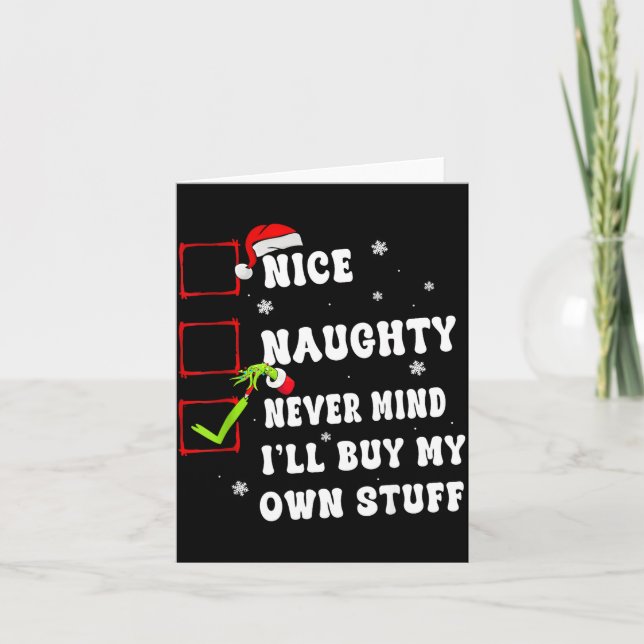 Groovy Nice Naughty Never Mind I'll Buy My Own Stu Karte (Vorderseite)