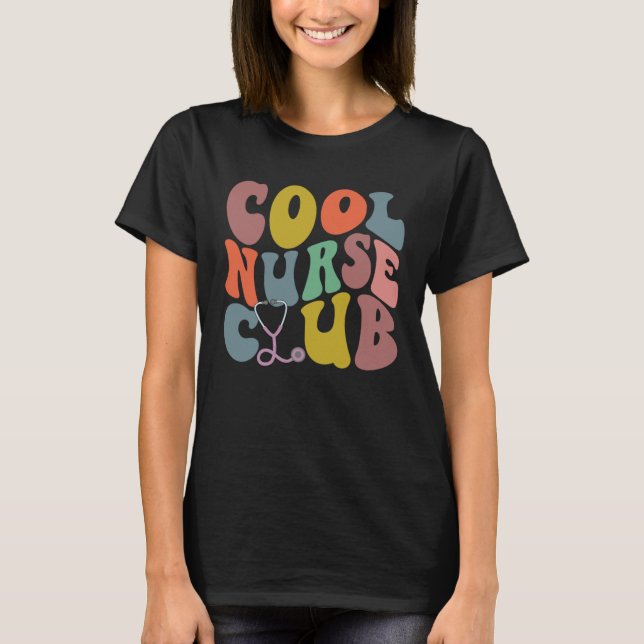 Groovy Nurse Cool Nurse Club School Nurse RN ICU E T-Shirt (Vorderseite)