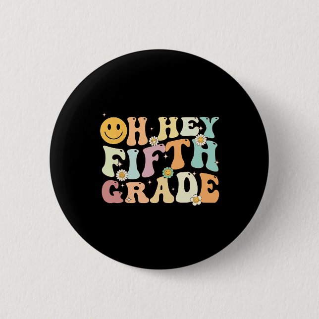 Groovy Oh, 5. Klasse zurück zur Schulausbildung Button (Vorderseite)