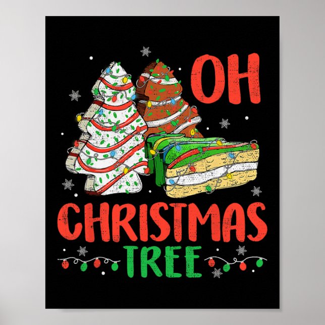 Groovy Oh Christmas Tree Cakes Debbie Becky Jen Ca Poster (Vorne)