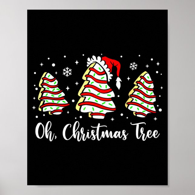 Groovy Oh Christmas Tree Cakes Debbie Becky Jen Ca Poster (Vorne)
