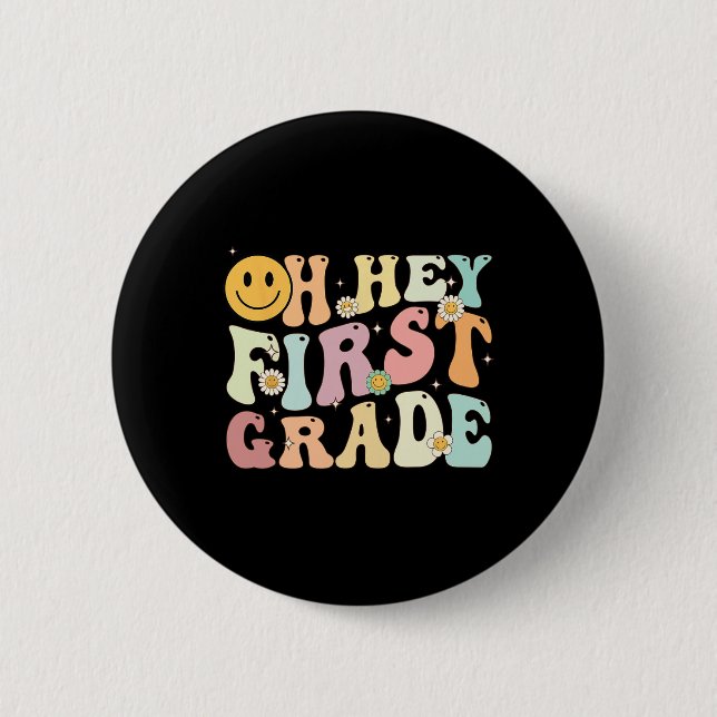 Groovy Oh, der erste Schulabschluss für T Button (Vorderseite)
