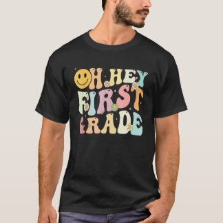Groovy Oh Hey 1. Klasse Zurück zur Schule Lehren T-Shirt