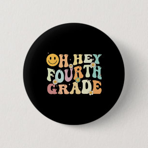 Groovy Oh Hey, 4. Klasse zurück zum Schullehrer Button