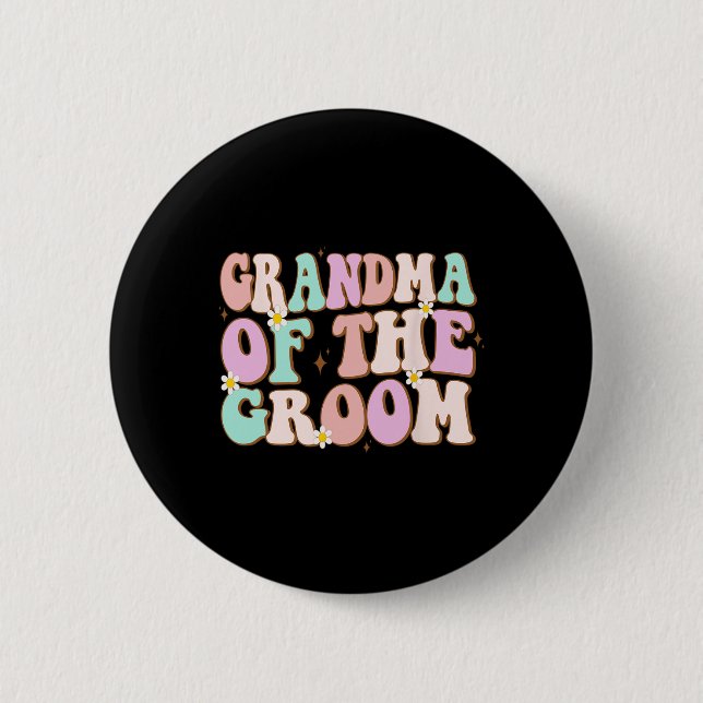 Groovy Oma des Groom-Polterabends Oma Button (Vorderseite)